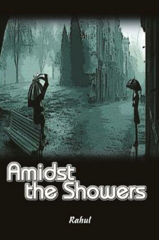 Cover of Amidst the Showers