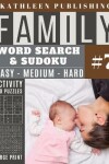 Book cover for Family Word Search and Sudoku Puzzles Large Print