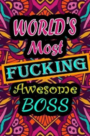 Cover of World's Most Fucking Awesome Boss