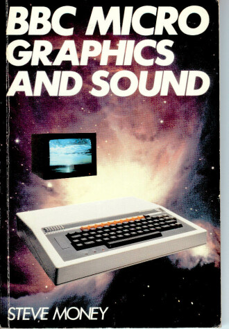 Book cover for B. B. C. Micro Graphics and Sound