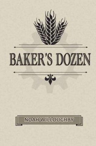 Cover of Baker's Dozen