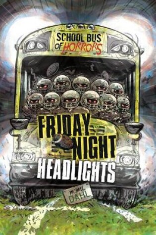 Cover of Friday Night Headlights: A 4D Book
