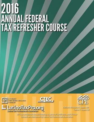 Book cover for 2016 Annual Federal Tax Refresher Course