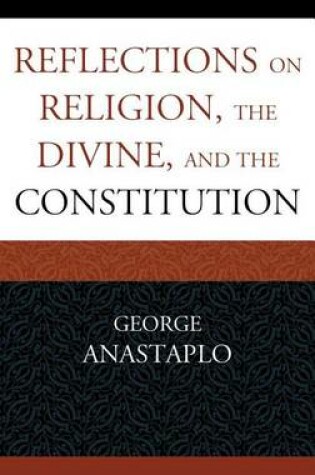 Cover of Reflections on Religion, the Divine, and the Constitution