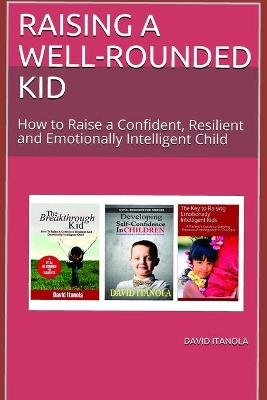 Book cover for Raising a Well-Rounded Kid