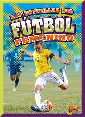 Cover of Las Estrellas del Futbol Femenino