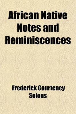 Book cover for African Native Notes and Reminiscences