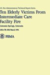 Book cover for Ten Elderly Victims from Intermediate Care Facility Fire