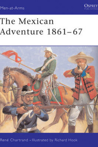 Cover of The Mexican Adventure, 1861-67