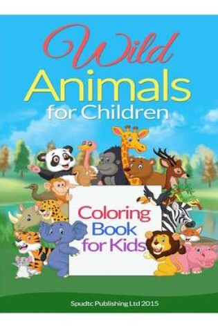 Cover of Wild Animals for Children