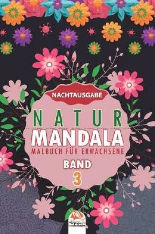 Cover of Natur Mandala - Band 3 - Nachtausgabe