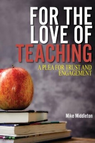 Cover of For the Love of Teaching