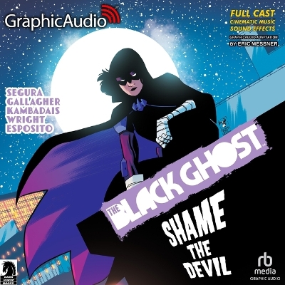 Book cover for The Black Ghost 2: Shame the Devil [Dramatized Adaptation]