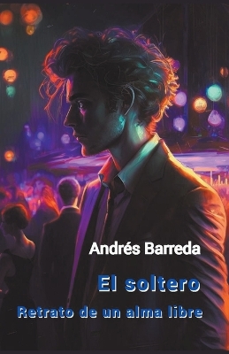 Book cover for El Soltero