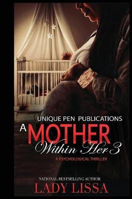 Book cover for A Mother Within Her 3