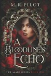 Book cover for A Bloodline's Echo