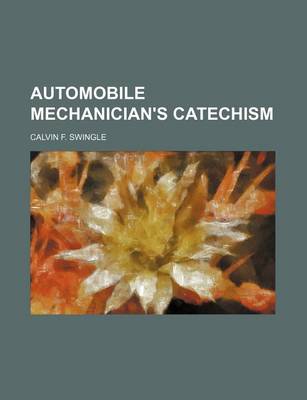 Book cover for Automobile Mechanician's Catechism