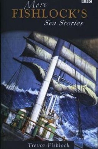 Cover of More Fishlock's Sea Stories