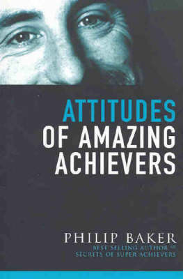 Book cover for Attitudes of Amazing Achievers