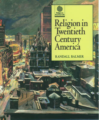 Cover of Religion in Twentieth Century America