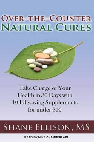 Cover of Over-the-Counter Natural Cures