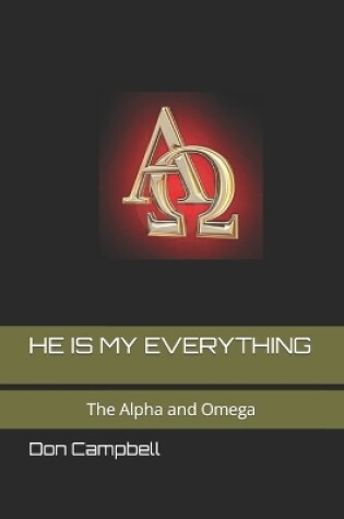 Cover of He Is My Eveything