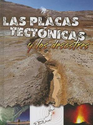 Book cover for Las Placas Tectónicas Y Los Desastres