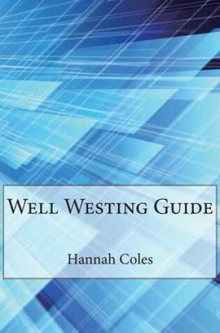 Cover of Well Westing Guide