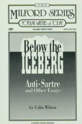 Cover of Below the Iceberg, Anti-Sartre and Other Essays