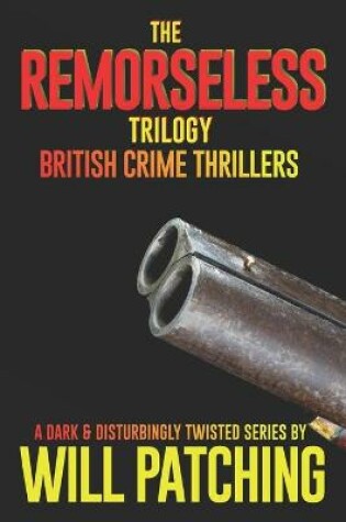 Cover of The Remorseless Trilogy
