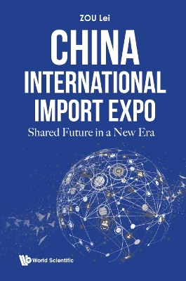 Book cover for China International Import Expo: Shared Future In A New Era