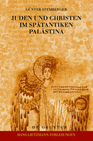 Cover of Juden und Christen im spatantiken Palastina