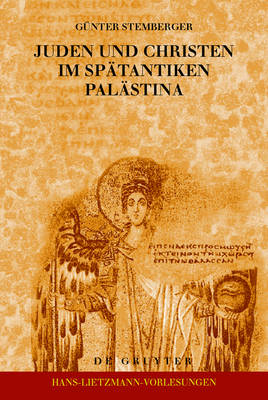 Cover of Juden und Christen im spatantiken Palastina