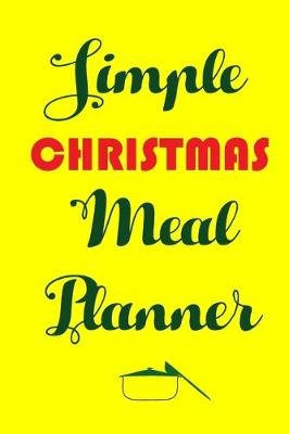 Book cover for Simple Christmas Meal Planner