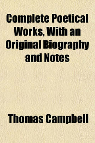 Cover of Complete Poetical Works, with an Original Biography and Notes