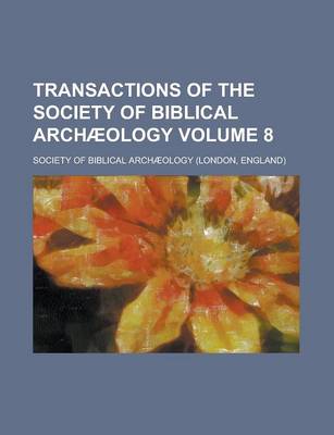 Book cover for Transactions of the Society of Biblical Archaeology Volume 8