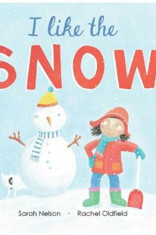 Cover of I Like the Snow