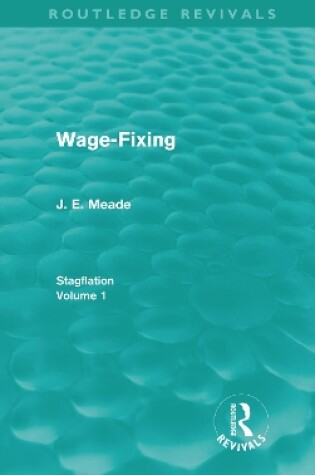 Cover of Wage-Fixing (Routledge Revivals)