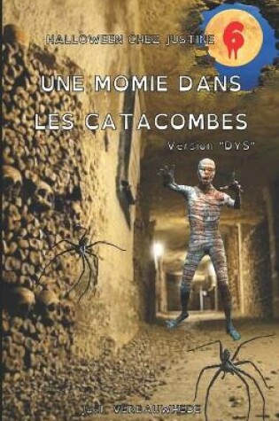 Cover of Une momie dans les catacombes - Version DYS
