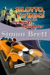 Book cover for Blotto, Twinks and the Ex-King's Daughter