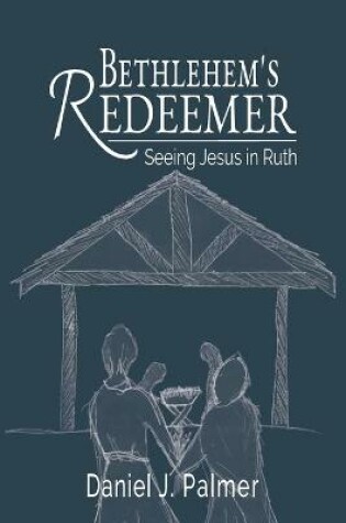 Cover of Bethlehem's Redeemer