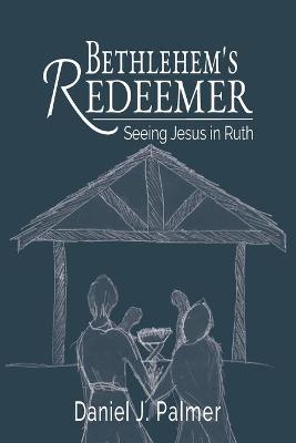 Cover of Bethlehem's Redeemer