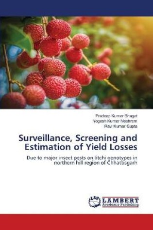 Cover of Surveillance, Screening and Estimation of Yield Losses