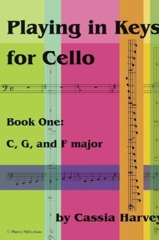 Cover of Playing in Keys for Cello, Book One