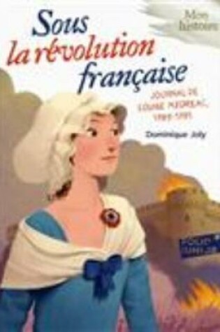 Cover of Sous la revolution francaise