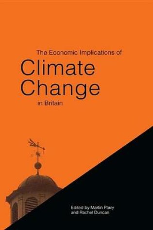 Cover of The Economic Implications of Climate Change in Britain