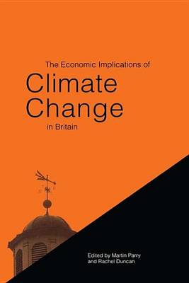 Book cover for The Economic Implications of Climate Change in Britain