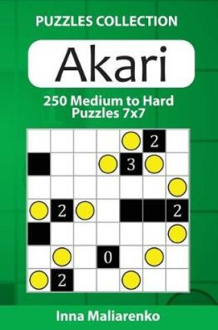 Cover of Akari - 250 Medium to Hard Puzzles 7x7