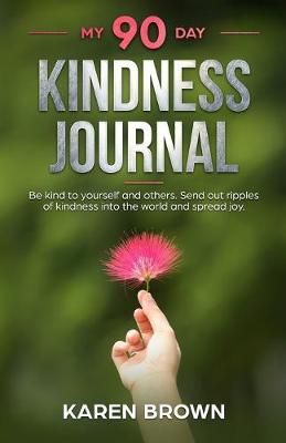 Book cover for My 90 Day Kindness Journal