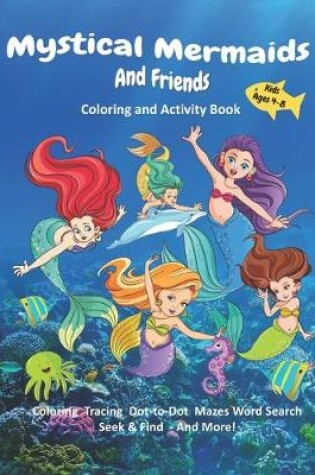 Cover of Mystical Mermaids And Friends